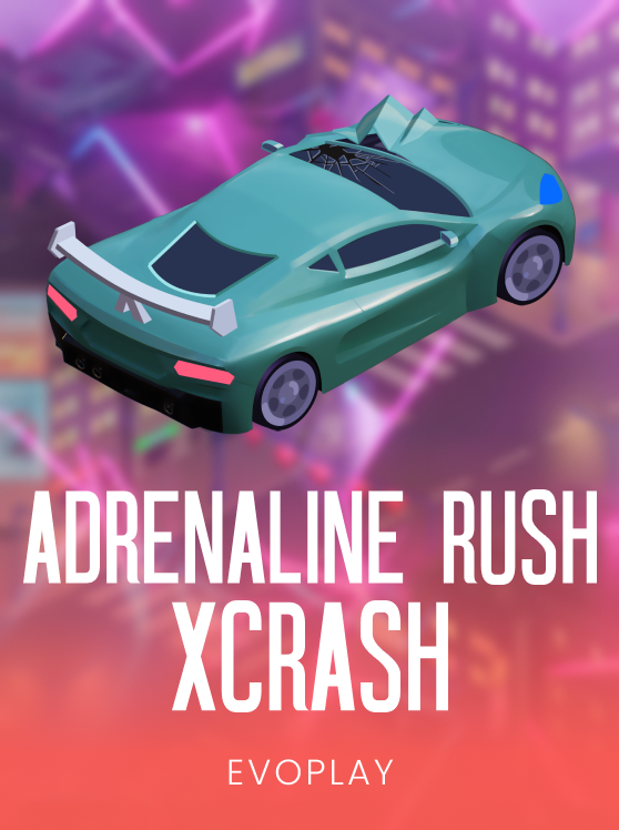 Adrenaline Rush: XCrash by Evoplay — game artwork
